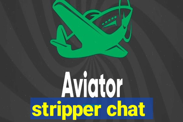 stripper chat