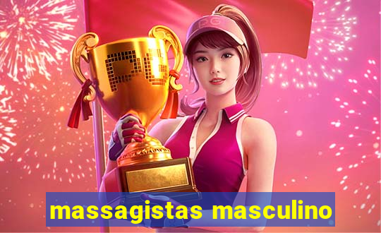 massagistas masculino