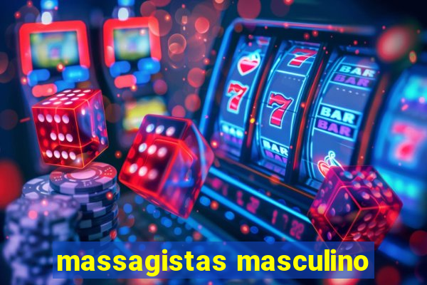 massagistas masculino