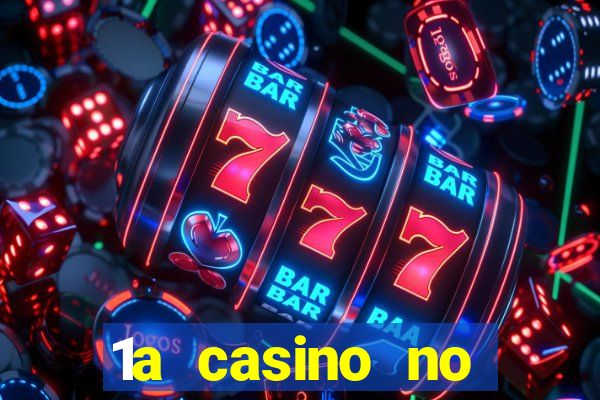 1a casino no deposit bonus