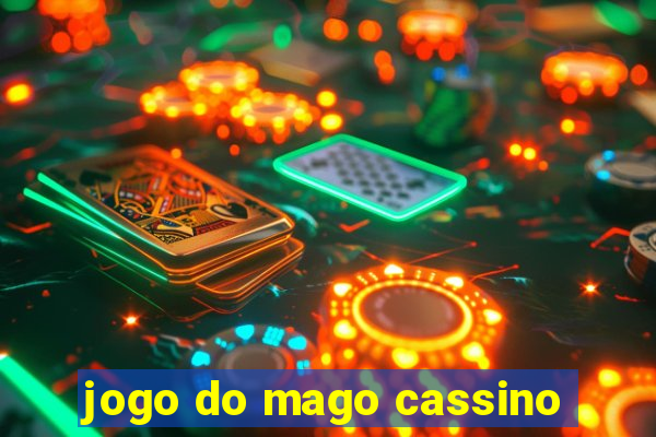 jogo do mago cassino