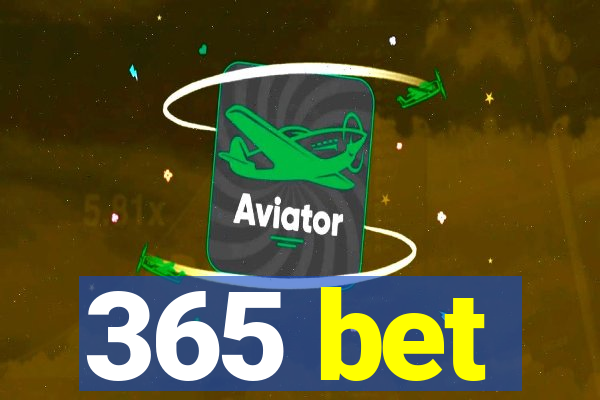 365 bet