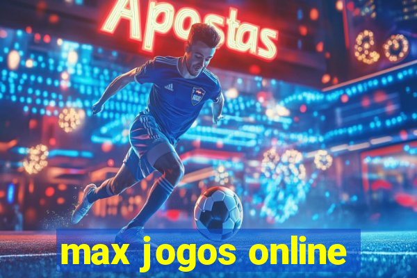 max jogos online