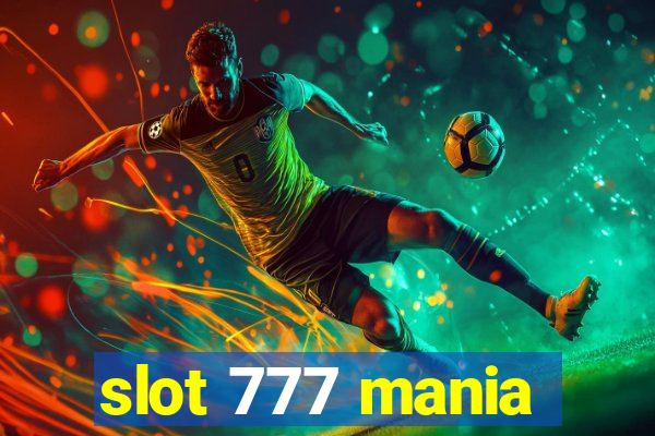 slot 777 mania