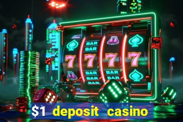 $1 deposit casino nz no wagering required real money