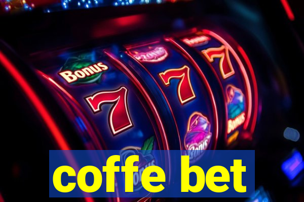 coffe bet