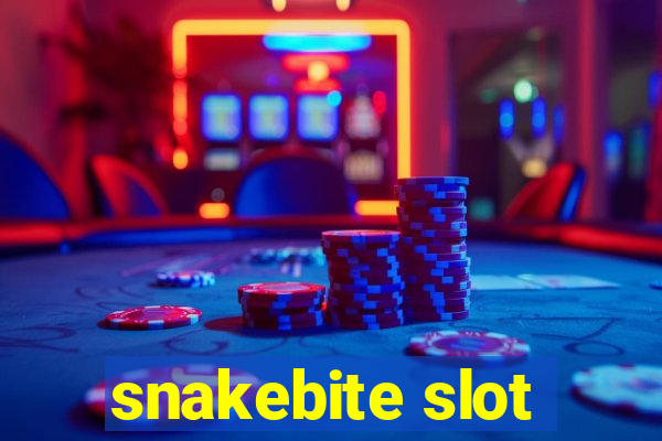 snakebite slot