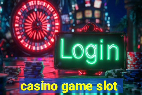 casino game slot