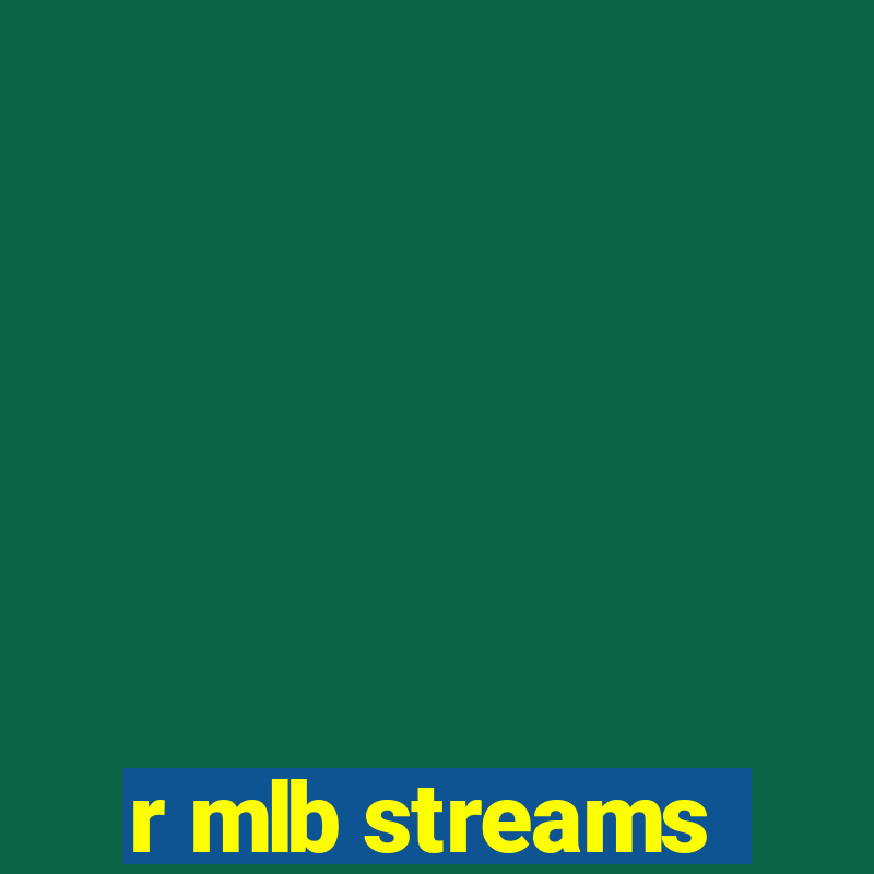 r mlb streams