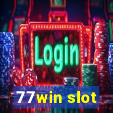 77win slot