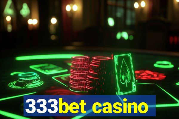 333bet casino