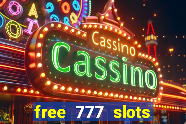 free 777 slots games download