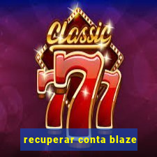 recuperar conta blaze