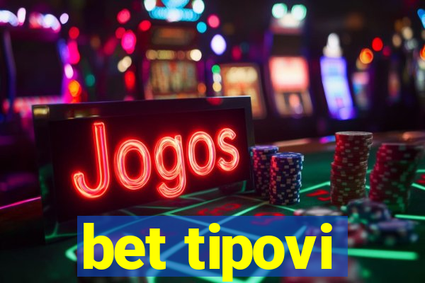 bet tipovi