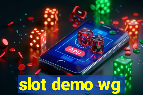 slot demo wg