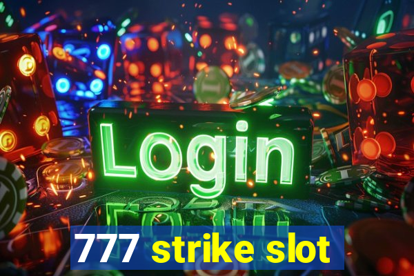 777 strike slot