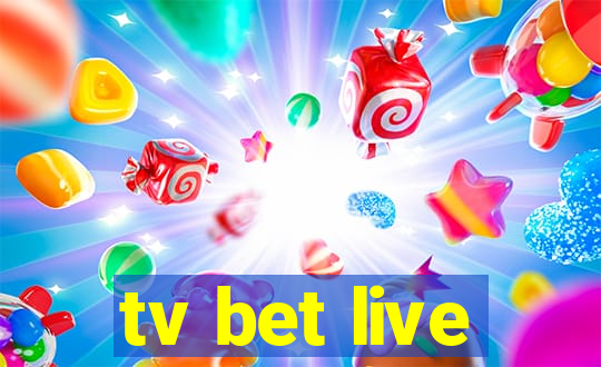 tv bet live