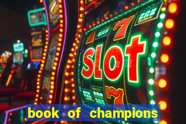 book of champions world glory slot free play