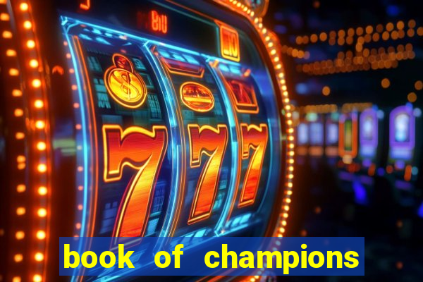 book of champions world glory slot free play