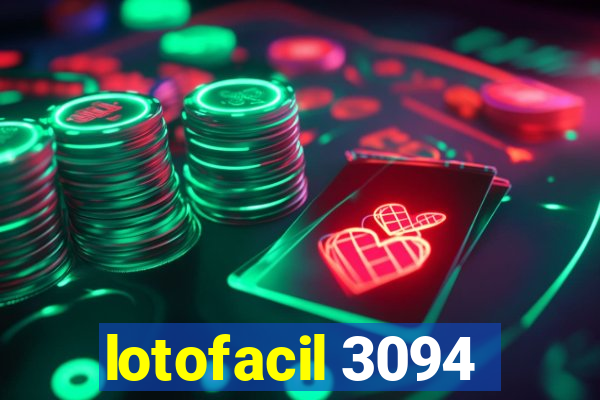 lotofacil 3094