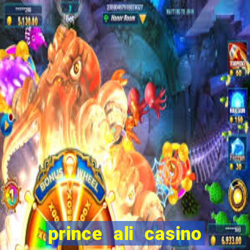 prince ali casino bonus code