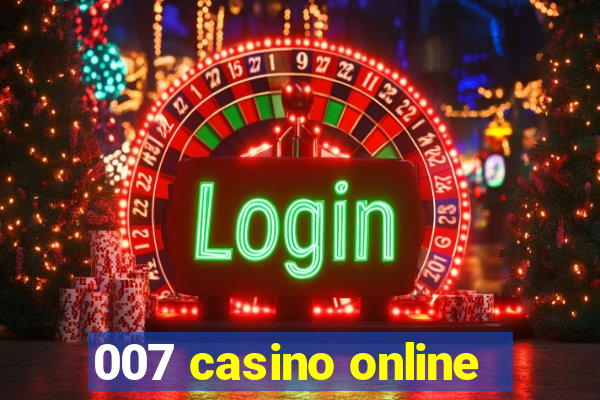 007 casino online