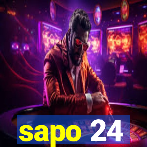 sapo 24