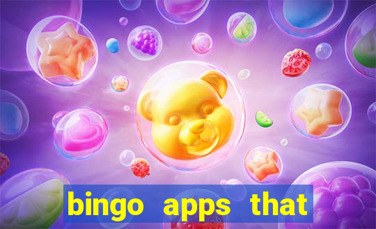 bingo apps that pay real money