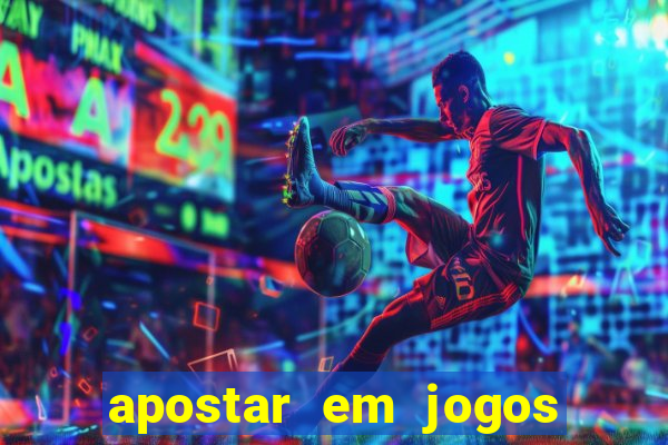 apostar em jogos de futebol online