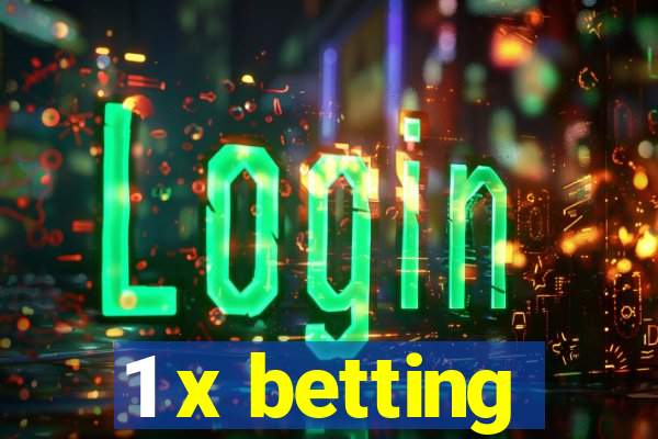 1 x betting