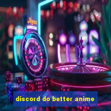 discord do better anime