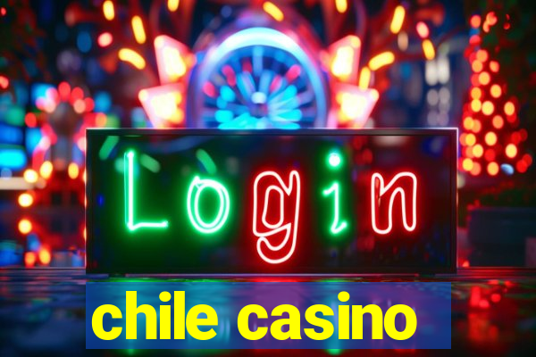 chile casino