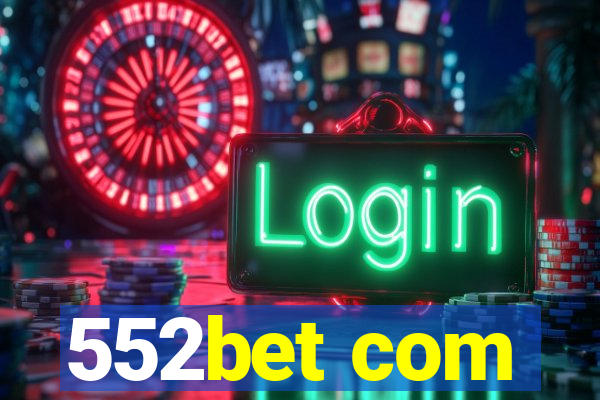 552bet com