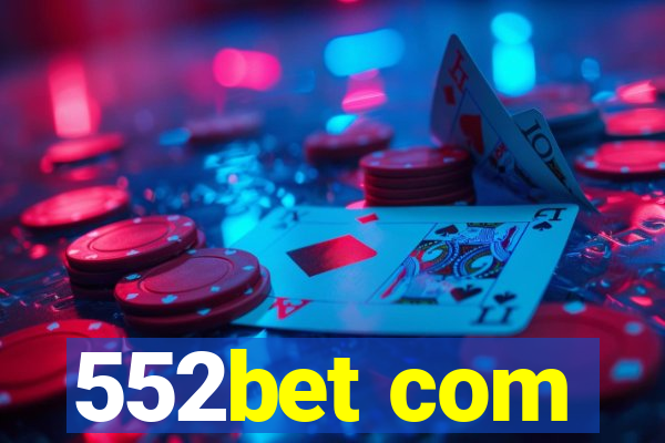 552bet com