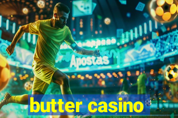 butter casino