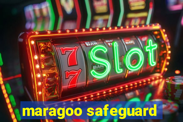 maragoo safeguard