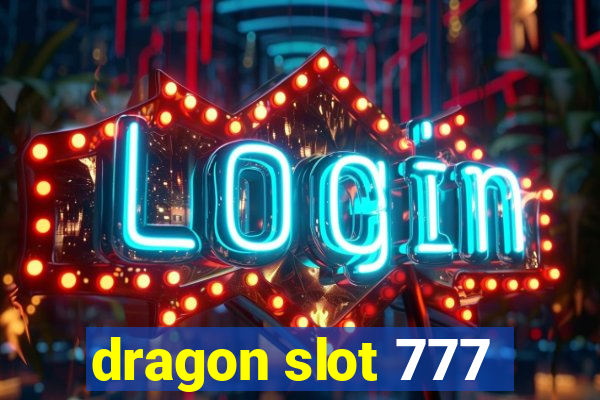 dragon slot 777