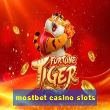 mostbet casino slots