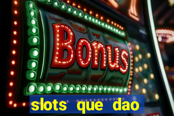 slots que dao bonus gratis