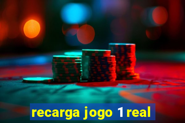 recarga jogo 1 real