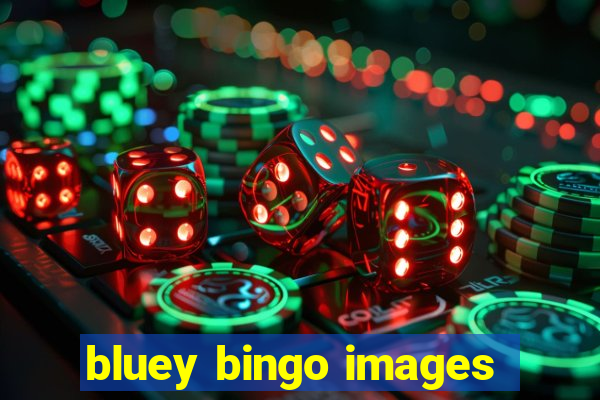 bluey bingo images