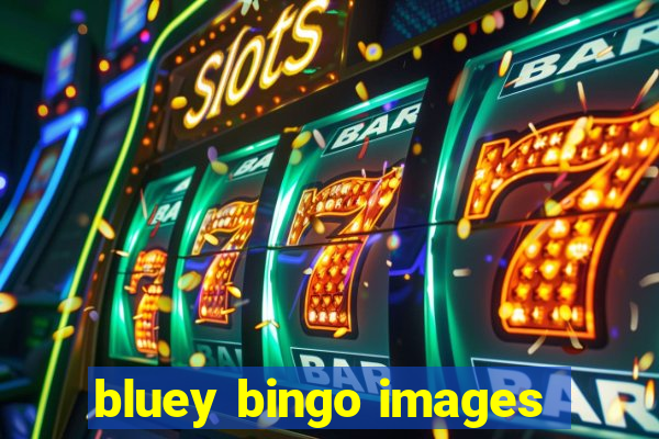 bluey bingo images