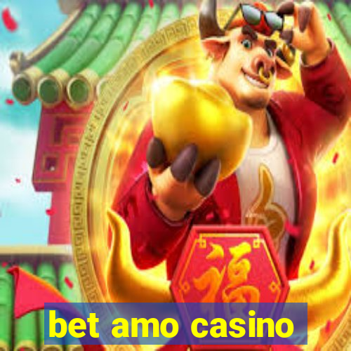 bet amo casino