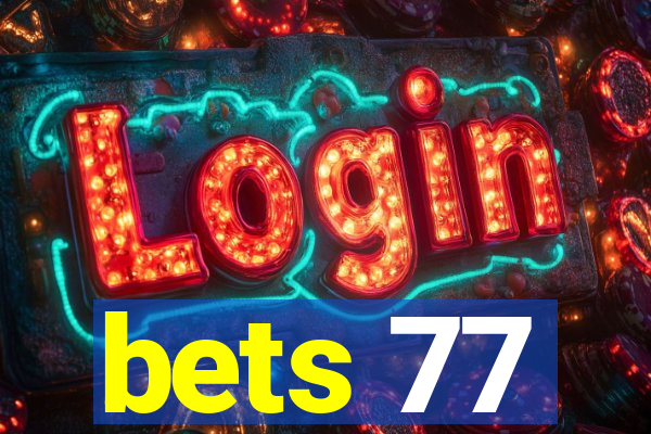 bets 77