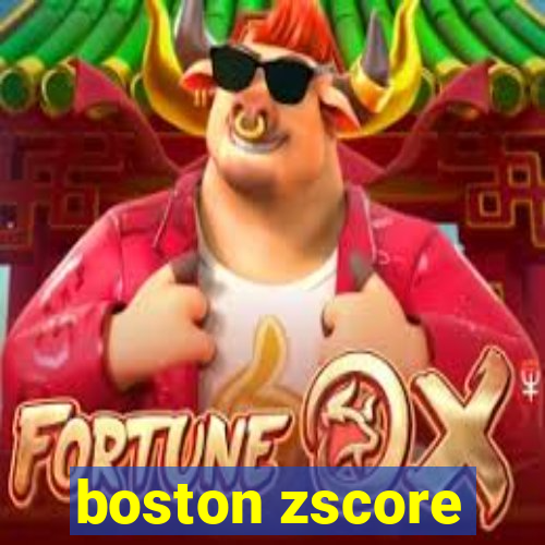 boston zscore