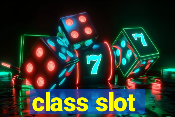 class slot