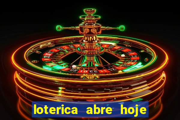 loterica abre hoje em sp