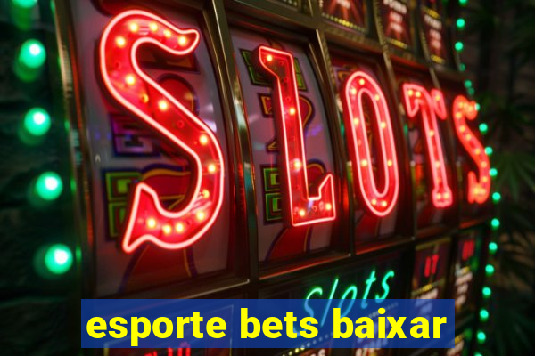 esporte bets baixar