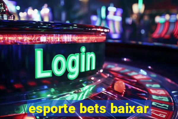 esporte bets baixar