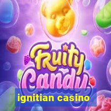 ignitian casino